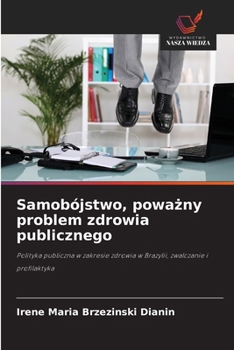 Paperback Samobójstwo, poważny problem zdrowia publicznego [Polish] Book