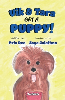 Paperback Vik and Tara get a Puppy: Baxter comes Home Book