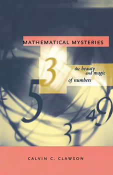 Paperback Mathematical Mysteries: The Beauty and Magic of Numbers Book