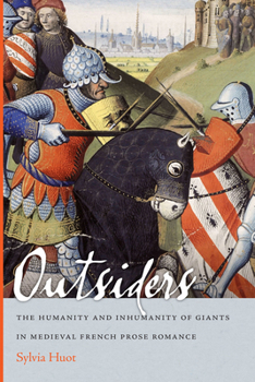 Paperback Outsiders: The Humanity and Inhumanity of Giants in Medieval French Prose Romance Book