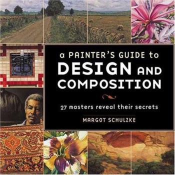 Hardcover A Painter's Guide to Design and Composition Book