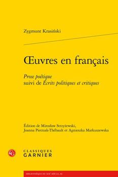 Paperback Oeuvres En Francais: Prose Poetique Suivi de Ecrits Politiques Et Critiques [French] Book