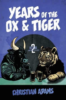 Paperback Years of the Ox & Tiger: Book 2 Lunar New Years Book