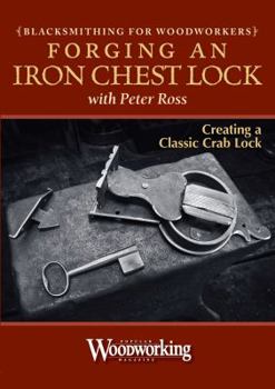 DVD Blacksmithing for Woodworkers - Forging an Iron Chest Lock Book