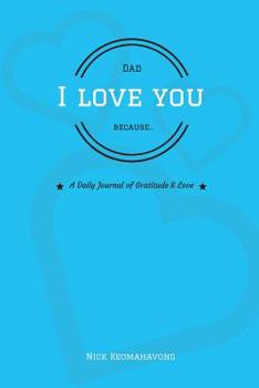 Paperback Dad, I Love You Because... Book