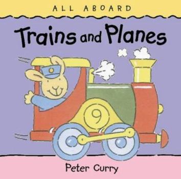 Board book Trains and Planes (All Aboard) Book