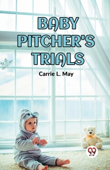 Paperback Baby Pitcher's Trials Book