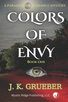 Paperback Colors of Envy: A Paranormal Romance Mystery Book