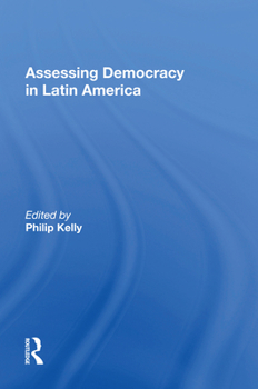 Paperback Assessing Democracy in Latin America: A Tribute to Russell H. Fitzgibbon Book