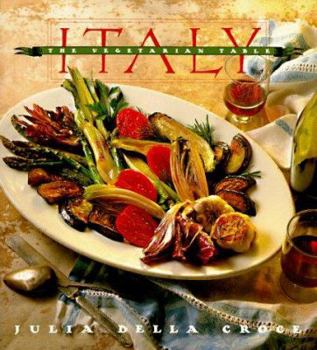 Hardcover The Vegetarian Table: Italy Book