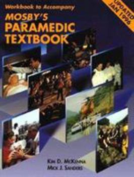 Paperback Workbook to Accompany Mosby's Paramedic Textbook Book