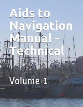 Paperback Aids to Navigation Manual - Technical: CIM 16500 3a Book