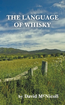 Paperback The Language of Whisky Book