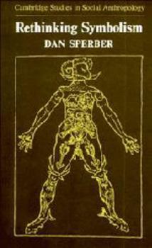 Le symbolisme en général - Book #11 of the Cambridge Studies in Social Anthropology