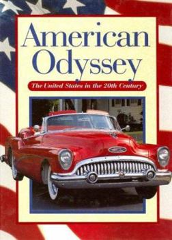 Hardcover American Odyssey: The United States in the 20th Century Book