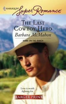 Mass Market Paperback The Last Cowboy Hero [Large Print] Book