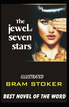 The Jewel of Seven Stars Illustrated