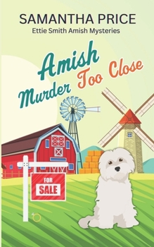 Paperback Amish Murder Too Close Book