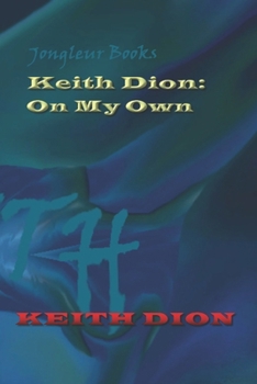 Paperback Keith Dion: On My Own Book