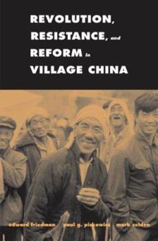 Hardcover Revolution, Resistance, and Reform in Village China Book