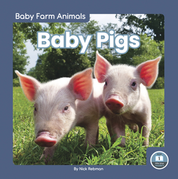 Baby Pigs - Book  of the Baby Farm Animals