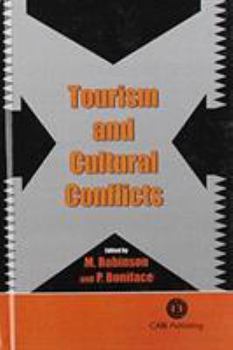 Hardcover Tourism and Cultural Conflicts Book