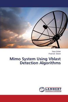 Paperback Mimo System Using Vblast Detection Algorithms Book