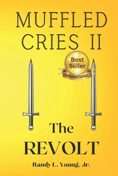 Paperback Muffled Cries II: The Revolt Book