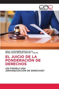 Paperback El Juicio de la Ponderación de Derechos [Spanish] Book