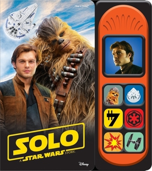 Board book Disney Solo: A Star Wars Story Sound Book [With Battery] Book