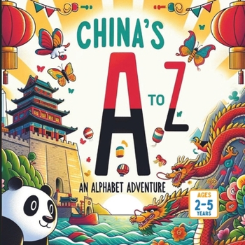 Paperback China's A to Z An Alphabet Adventure Book