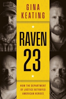 Hardcover Raven 23: How the Department of Justice Betrayed American Heroes Book