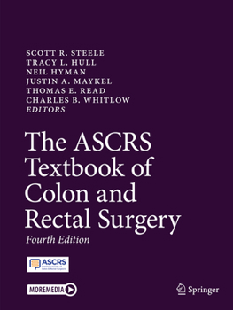 The Ascrs Textbook of Colon and Rectal Surgery