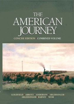 Paperback The American Journey, Concise Edition, Combined Volume [With CDROM] Book