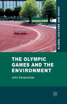 Paperback The Olympic Games and the Environment Book