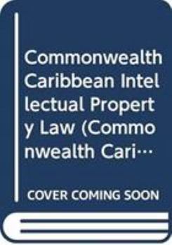 Hardcover Commonwealth Caribbean Intellectual Property Law Book