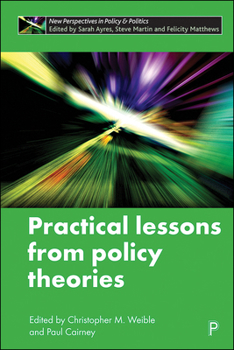 Hardcover Practical Lessons from Policy Theories Book