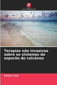 Paperback Terapias não invasivas sobre os sintomas do esporão do calcâneo [Portuguese] Book