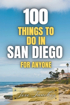 Paperback 100 things to do in San Diego For Anyone Book