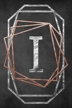 Chalkboard Foiling Minimalist Letter Notebook - I: A personalized monogram notebook just for you!