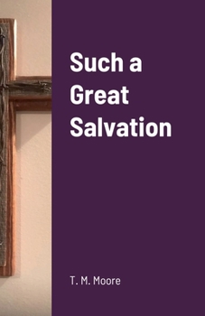 Paperback Such a Great Salvation Book