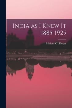 Paperback India as I Knew It 1885-1925 Book