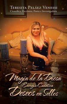 Paperback Magia de la Diosa Energía Cuántica Deseos en Sellos [Spanish] Book
