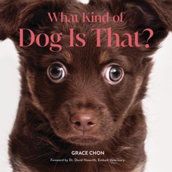 Hardcover What Kind of Dog Is That? Book