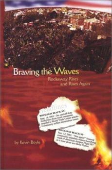 Hardcover Braving the Waves: Rockaway Rises ...and Rises Again Book