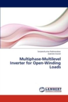 Paperback Multiphase-Multilevel Inverter for Open-Winding Loads Book