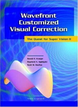 Hardcover Wavefront Customized Visual Correction: The Quest for Super Vision II Book