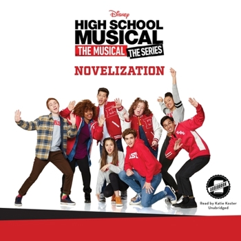 Audio CD High School Musical: The Musical: The Series: The Novelization Book