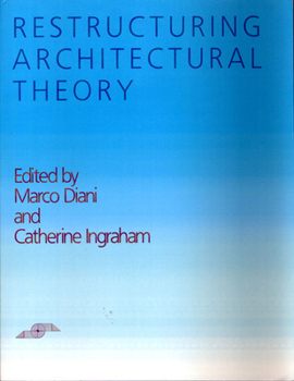 Paperback Restructuring Architectural Theory Book