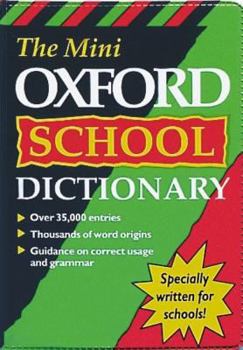 Paperback The Mini Oxford School Dictionary Book